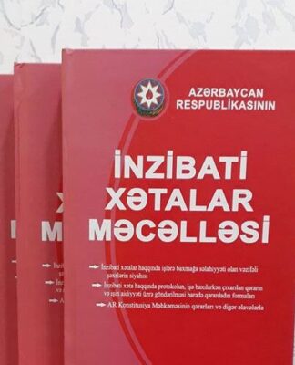 İnzibati Xətalar Məcəlləsində dəyişikliklər təsdiq edildi