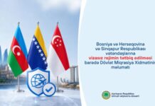 Bu gündən Bosniya və Herseqovina ilə Sinqapur vətəndaşları Azərbaycana vizasız gələ biləcəklər
