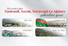 Bu gün Xankəndi, Xocalı, Xocavənd və Ağdərə şəhərləri günüdür