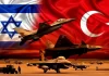 İsraildən Türkiyə ilə bağlı etiraf: “Alov halqası” bizi sürətlə əhatə edir”